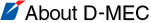 About D-MEC